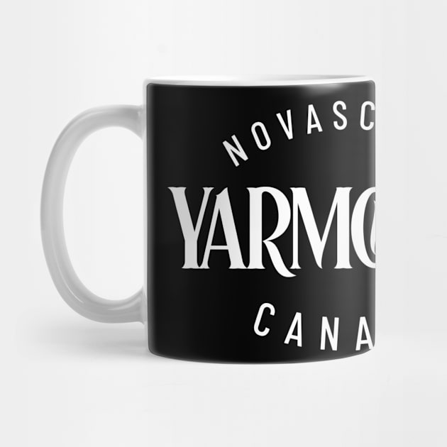 Yarmouth, Nova Scotia, Canada by Canada Tees